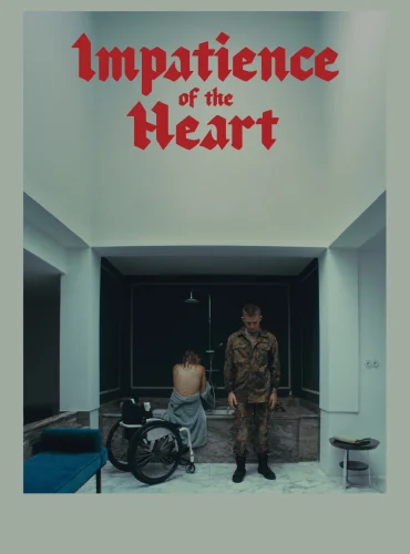 Impatience of the Heart